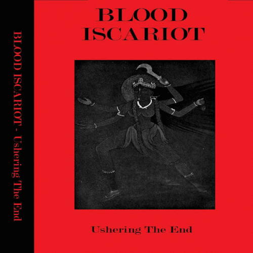 Blood Iscariot : Ushering the End